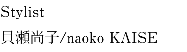 Assistant 岡本沙樹/saki OKAMOTO
